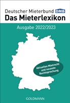 Deutscher Mieterbund Verlag GmbH, Deutscher Mieterbund DMB, Deutsche Mieterbund Verlag GmbH, Deutscher Mieterbund Verlag GmbH - Das Mieterlexikon - Ausgabe 2022/2023