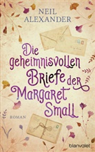 Neil Alexander - Die geheimnisvollen Briefe der Margaret Small