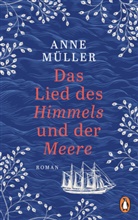 Anne Müller - Das Lied des Himmels und der Meere