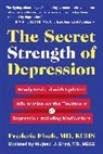 Frederic Flach - The Secret Strength of Depression, Fifth Edition