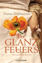 Deana Zinßmeister - Der Glanz des Feuers