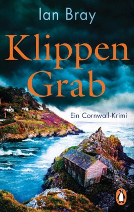 Ian Bray - Klippengrab - Ein Cornwall-Krimi