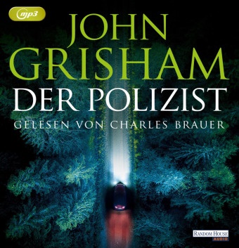 John Grisham, Charles Brauer - Der Polizist, 2 Audio-CD, 2 MP3 (Hörbuch) - Sonderausgabe