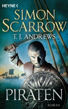 T J Andrews, T. J. Andrews, Simo Scarrow, Simon Scarrow - Piraten