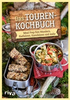 Mirjam Ophüls - Das Touren-Kochbuch