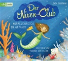 Linda Chapman, Yvonne Greitzke - Der Nixen-Club - Korallenreich in Gefahr!, 2 Audio-CD (Hörbuch)
