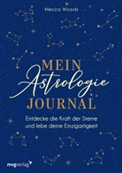 Mecca Woods - Mein Astrologie-Journal