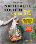 Hanna Olvenmark - Nachhaltig kochen unter 1 Euro