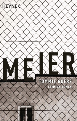 Tommie Goerz - Meier - Kriminalroman