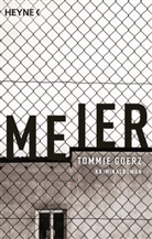 Tommie Goerz - Meier