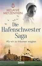 Melanie Metzenthin - Die Hafenschwester-Saga (1)