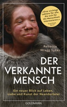 Rebecca Wragg Sykes - Der verkannte Mensch