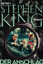 Stephen King - Der Anschlag