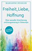 Marianne Zückler - Freiheit, Liebe, Hoffnung