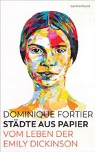 Dominique Fortier - Städte aus Papier