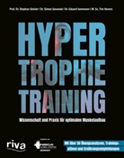 Simo Gavanda, Simon Gavanda, Stepha Geisler, Stephan Geisler, Tim Havers, Eduard Isenmann... - Hypertrophietraining