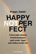Poppy Jamie - Happy not Perfect
