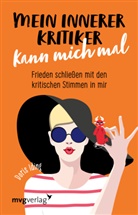 Doris Iding - Mein innerer Kritiker kann mich mal