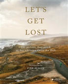 Finn Beales, Finn Beales - Let's Get Lost: Der perfekte Augenblick an den schönsten Orten der Welt