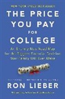Ron Lieber - The Price You Pay for College