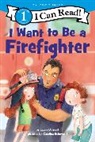 Laura Driscoll, Driscoll Laura, Echeverri Catalina, Catalina Echeverri - I Want to Be a Firefighter