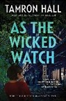 Tamron Hall - As the Wicked Watch