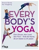 Diann Bondy, Dianne Bondy, Kat Heagberg - Every Body's Yoga