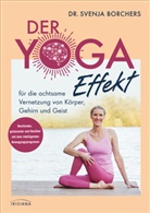 Svenja Borchers, Svenja (Dr.) Borchers - Der Yoga-Effekt