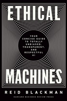 Reid Blackman - Ethical Machines