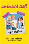 Lisi Harrison - awkward stuff.