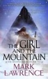 Mark Lawrence - The Girl and the Mountain