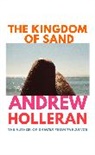 Andrew Holleran - The Kingdom of Sand