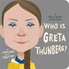 Stanley Chow, Lisbeth Kaiser, Who HQ - Who Is Greta Thunberg?: A Who Was? Board Book