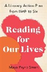 Maya Payne Smart - Reading for Our Lives