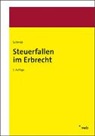 Bernard Schmid - Steuerfallen im Erbrecht