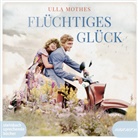 Ulla Mothes, Oliver Dupont, Sabine Fischer - Flüchtiges Glück, 2 Audio-CD, MP3 (Audio book)