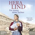 Hera Lind, Svenja Pages - Für immer deine Tochter, 2 Audio-CD, MP3 (Audio book)