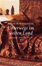 Dagmar Weidinger - Unterwegs im weiten Land