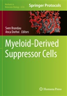 Sve Brandau, Sven Brandau, Dorhoi, Dorhoi, Anca Dorhoi - Myeloid-Derived Suppressor Cells
