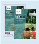 Ut Koithan, Ute Koithan, Tanj Mayr-Sieber, Tanja Mayr-Sieber, Anna Pilaski, Helen Schmitz... - Kontext B1.2+ - Media Bundle BlinkLearning, m. 1 Beilage