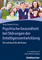 Tanj Sappok, Tanja Sappok - Psychische Gesundheit bei Störungen der Intelligenzentwicklung