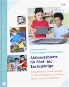 Antje Bostelmann, Jo Debletz, Johann Debletz, Johanna Debletz, Vanessa Klingen - Aktionstabletts für Fünf- bis Sechsjährige