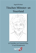 Ingrid Kröner - Tüschen Mönster - un Siuerland