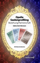 Sabine Guhr-Biermann - Opalia Seeleprofiling, m. 1 Buch