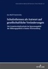 Jan Friederichs - Schulreformen als Antwort auf gesellschaftliche Veränderungen