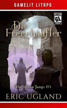 Eric Ugland - Die Freischaufler