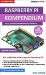 Sebastian Pohl - Raspberry Pi Kompendium