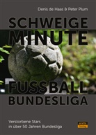 Deni de Haas, Denis de Haas, Denis de Haas, Peter Plum - Schweigeminute Fußball-Bundesliga