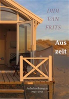 Didi van Frits, Didi van Frits - Auszeit