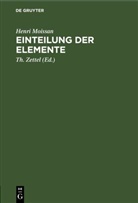 Henri Moissan, Th. Zettel - Einteilung der Elemente